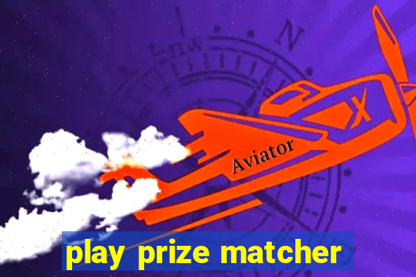 play prize matcher